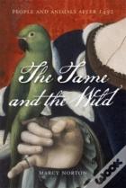 The Tame And The Wild