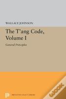 The T'Ang Code, Volume I