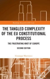 The Tangled Complexity Of The Eu Constitutional Process