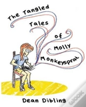 The Tangled Tales Of Molly Monkeysprat