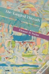 The Tangled Threads
