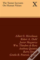 The Tanner Lectures On Human Values: Volume 10, 1989