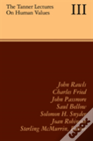 The Tanner Lectures On Human Values: Volume 3, 1982