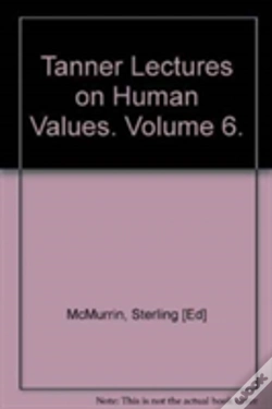 Capa do artigo The Tanner Lectures On Human Values: Volume 6, 1985