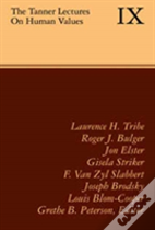 The Tanner Lectures On Human Values: Volume 9, 1988