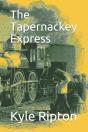 The Tapernackey Express - Preview