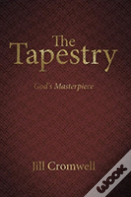 The Tapestry God'S Masterpiece