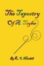 The Tapestry Of A. Taylor - Preview