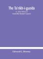 The Ta'R Kh-I-Guz Da : Or, 'Select Histo - Preview