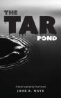 The Tar Pond - Preview