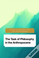 The Task Of Philosophy In The Anthropocene