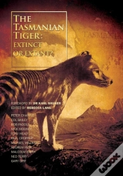 Capa do artigo The Tasmanian Tiger: Extinct Or Extant?