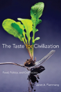 The Taste For Civilization - Preview
