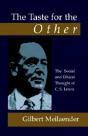 The Taste For The Other: The Social And Ethical Thought Of C.S. Lewis - Preview
