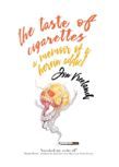 The Taste Of Cigarettes