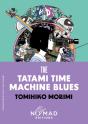 The Tatami Time Machine Blues (Nomad Edition) - Preview