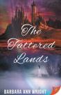 The Tattered Lands - Preview