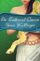 The Tattooed Queen