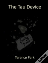 The Tau Device