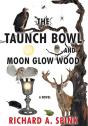 The Taunch Bowl And Moon Glow Wood - Preview