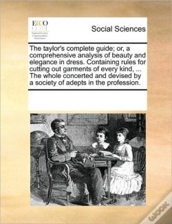 Capa do artigo The Taylor'S Complete Guide; Or, A Compr