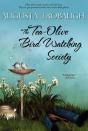 The Tea-Olive Bird Watching Society - Preview