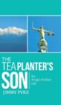 The Tea Planter'S Son: An Anglo-Indian Life - Preview