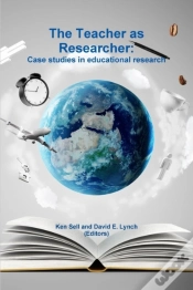Capa do artigo The Teacher As Researcher: Case Studies In Educational Research