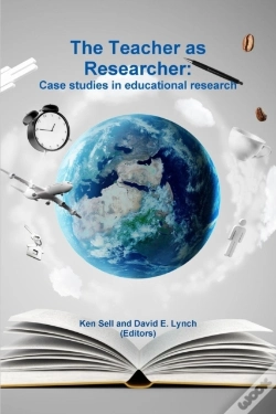 Capa do artigo The Teacher As Researcher: Case Studies In Educational Research