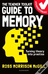The Teacher Toolkit Guide To Memory