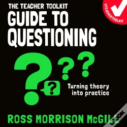 Capa do artigo The Teacher Toolkit Guide To Questioning