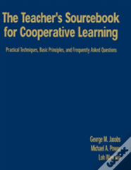 The Teacher'S Sourcebook For Cooperative Learning