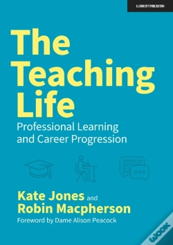 Capa do artigo The Teaching Life: Professional Learning And Career Progression