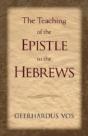 The Teaching Of The Epistle To The Hebrews - Preview
