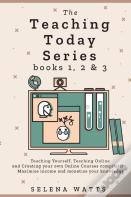 The Teaching Today Series Books 1, 2 & 3