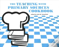 Capa do artigo The Teaching With Primary Sources Cookbook