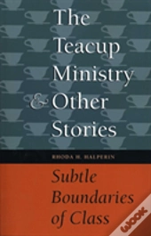 The Teacup Ministry And Other Stories