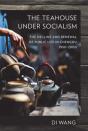 The Teahouse Under Socialism - Preview