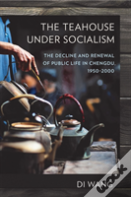 The Teahouse Under Socialism