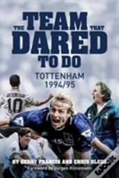 The Team That Dared To Do