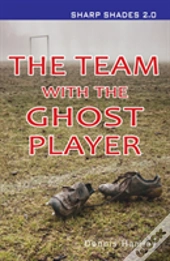 The Team With The Ghost Player  (Sharp Shades)