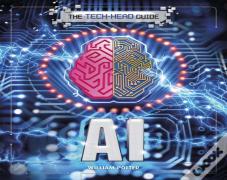 The Tech-Head Guide: Ai
