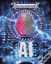 The Tech-Head Guide: Ai