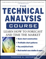 Capa do artigo The Technical Analysis Course, Fourth Edition: Learn How To Forecast And Time The Market