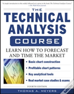 Capa do artigo The Technical Analysis Course, Fourth Edition: Learn How To Forecast And Time The Market