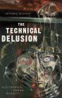 The Technical Delusion - Preview