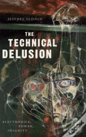 The Technical Delusion