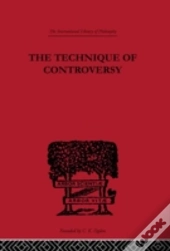 The Technique Of Controversy