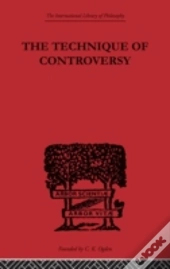 The Technique Of Controversy