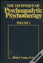 The Technique Of Psychoanalytic Psychotherapy